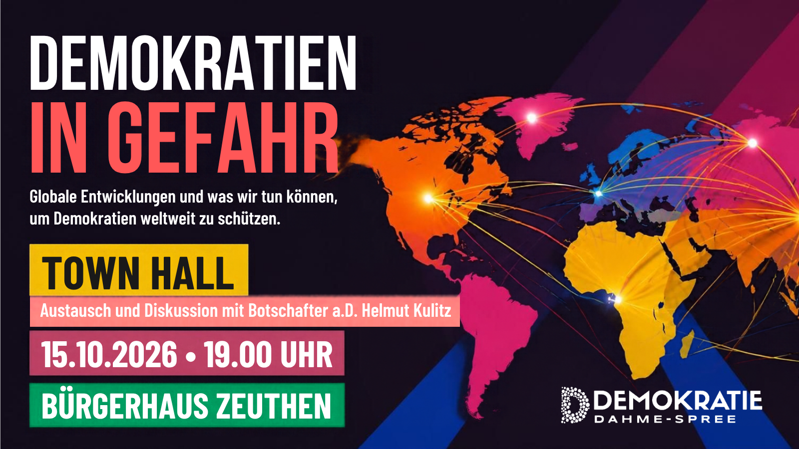 15.10.2026 – Town Hall „Demokratien in Gefahr“